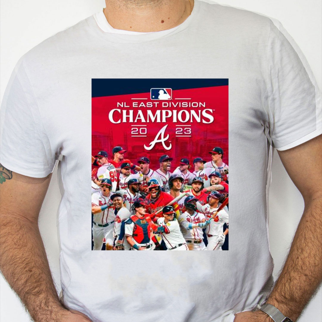white Shirt The Atlanta Braves are 2023 NL East Champions shirt white Shirt The Atlanta Braves are 2023 NL East Champions shirt