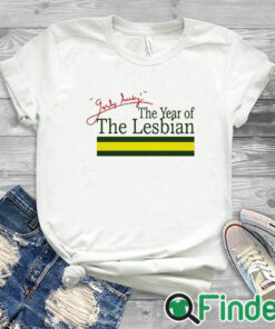 white T shirt The Year Of The Lesbian T Shirt