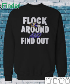Sweatshirt Baltimore Ravens Flock Around And Find Out Shirt (2)