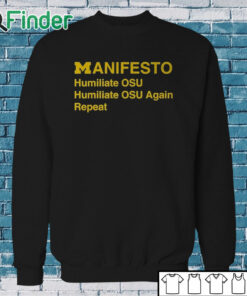 Sweatshirt Dave Portnoy Manifesto Humiliate Osu Humiliate Osu Again Repeat Shirt