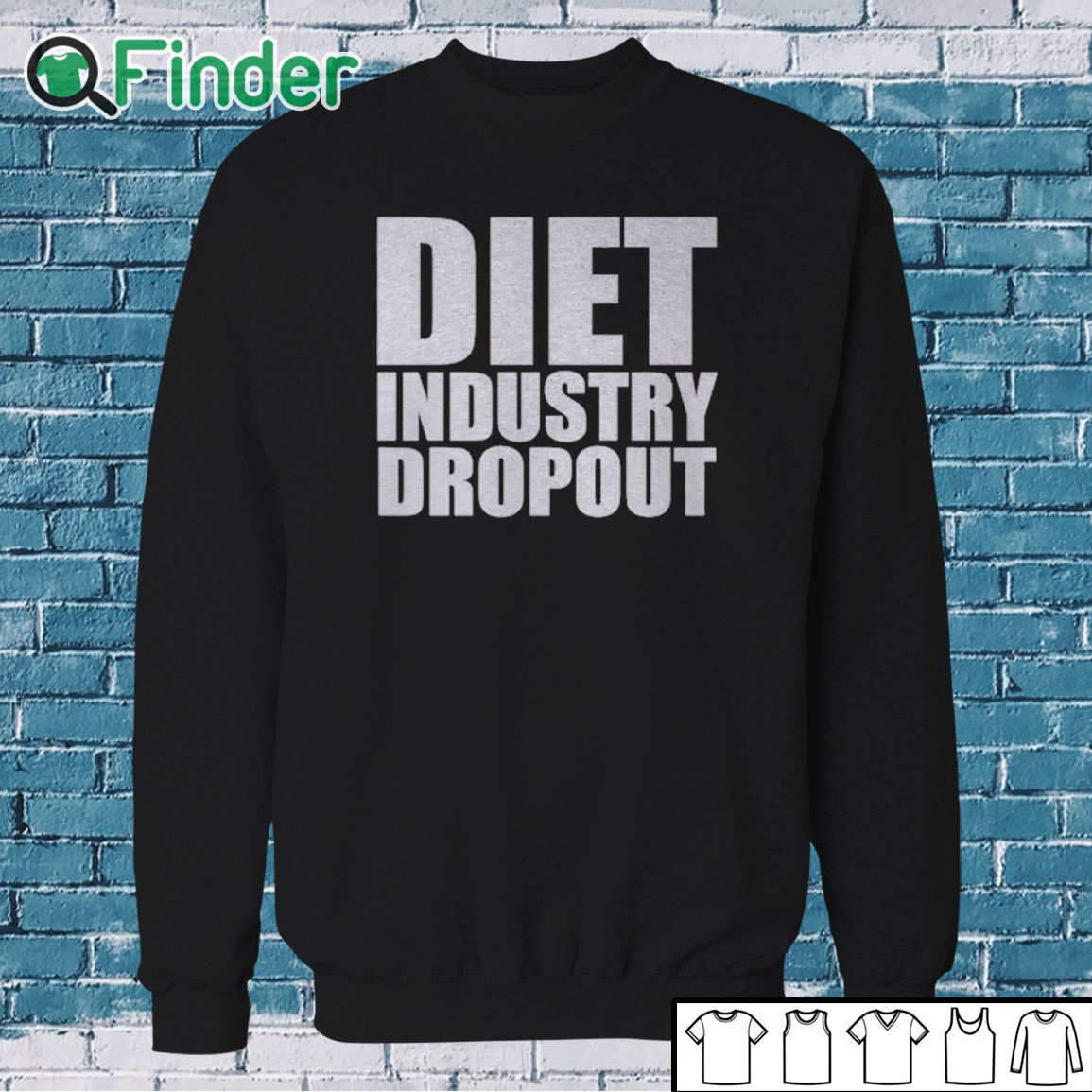 Sweatshirt Diet Industry Dropout Shirt Sweatshirt Diet Industry Dropout Shirt