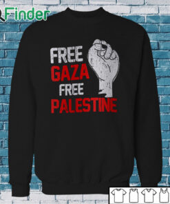 Sweatshirt Free Gaza Free Palestine shirt