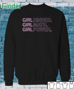 Sweatshirt Girl Dinner Girl Math Girl Power Shirt