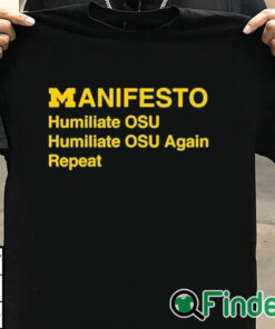 T shirt black Dave Portnoy Manifesto Humiliate Osu Humiliate Osu Again Repeat Shirt