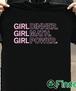 T shirt black Girl Dinner Girl Math Girl Power Shirt
