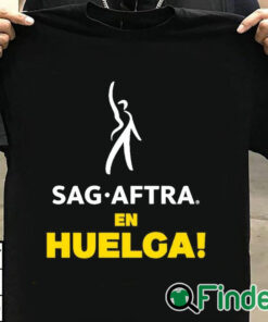 T shirt black Sag Aftra En Huelga Shirt