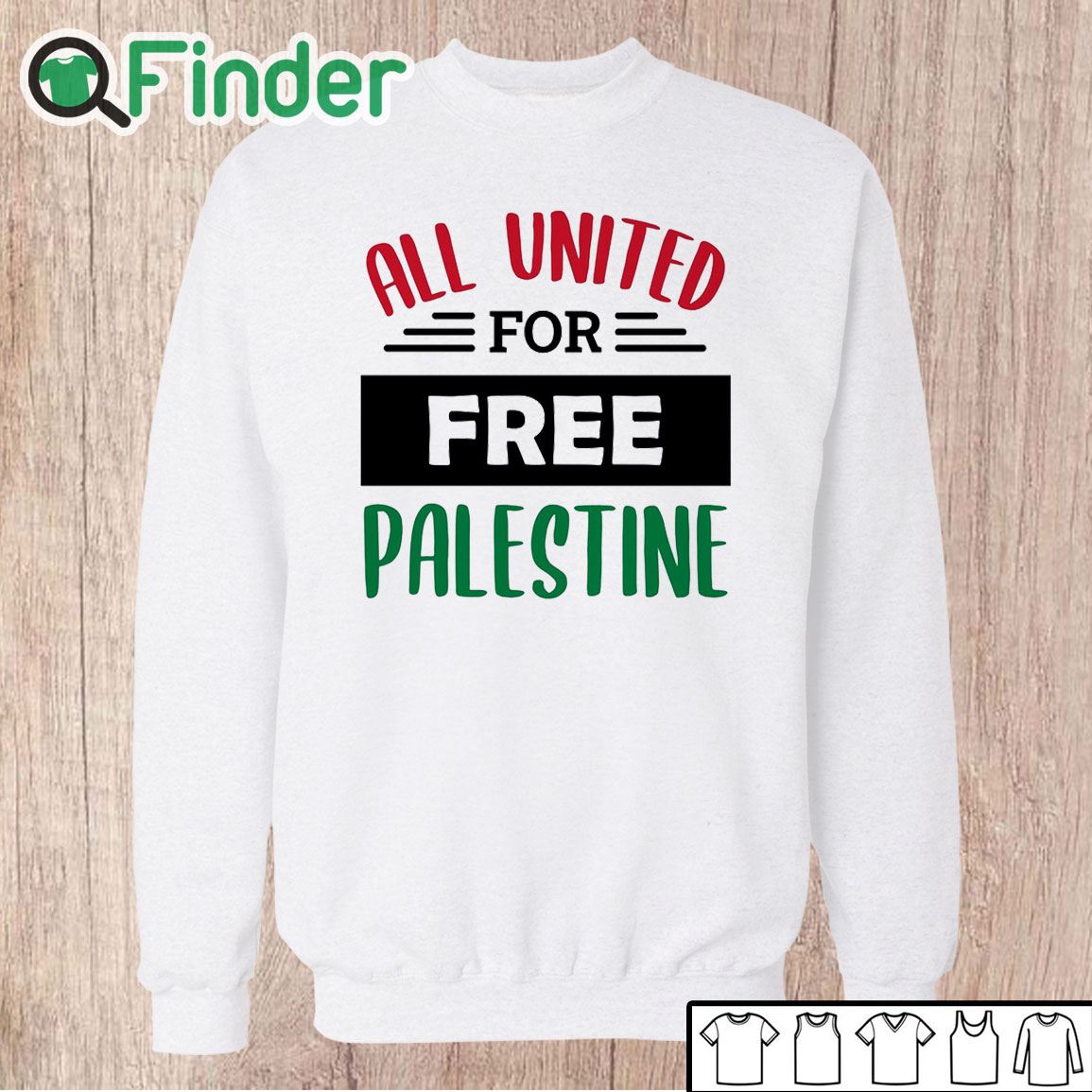 Unisex Sweatshirt All United For Free Palestine T shirt Unisex Sweatshirt All United For Free Palestine T shirt