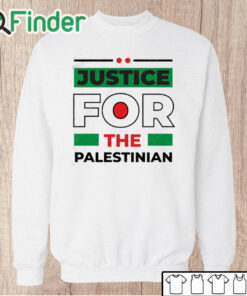Unisex Sweatshirt Justice for Palestine quotes t shirt