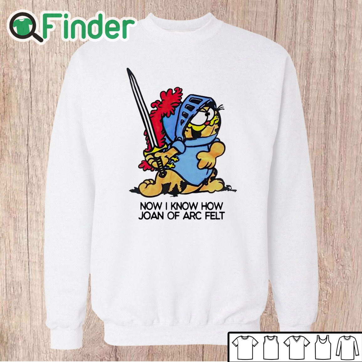 Unisex Sweatshirt Now I Know How Joan Of Arc Felt Garfield Ringer Shirt Unisex Sweatshirt Now I Know How Joan Of Arc Felt Garfield Ringer Shirt