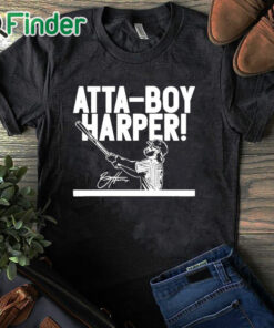 black T shirt Atta Boy Bryce Harper Unisex Shirt