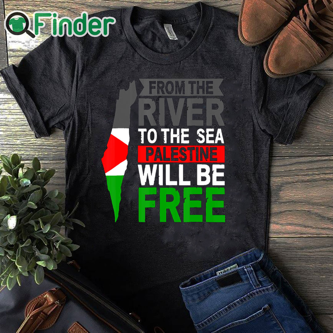 black T shirt From The River To The Sea Palestine Will Be Free Unisex Shirt black T shirt From The River To The Sea Palestine Will Be Free Unisex Shirt