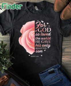 black T shirt Pink Flower Christian Sayings Women Gifts Mom Her Long Sleeve T Shirt