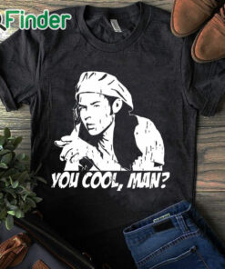 black T shirt Ron Slater You Cool Man Shirt