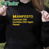 black hoodie Dave Portnoy Manifesto Humiliate Osu Humiliate Osu Again Repeat Shirt