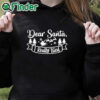 black hoodie Dear Santa I Really Tried Christmas Shirt