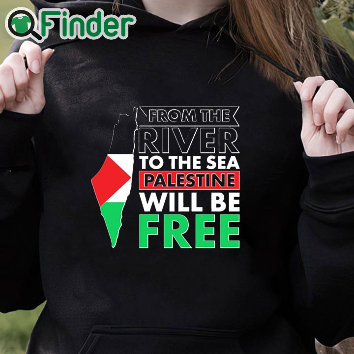 black hoodie From The River To The Sea Palestine Will Be Free T Shirt black hoodie From The River To The Sea Palestine Will Be Free T Shirt
