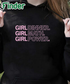 black hoodie Girl Dinner Girl Math Girl Power Shirt