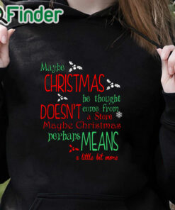 black hoodie Maybe Christmas Means A Little Bit More Print Sweater