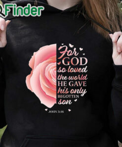 black hoodie Pink Flower Christian Sayings Women Gifts Mom Her Long Sleeve T Shirt
