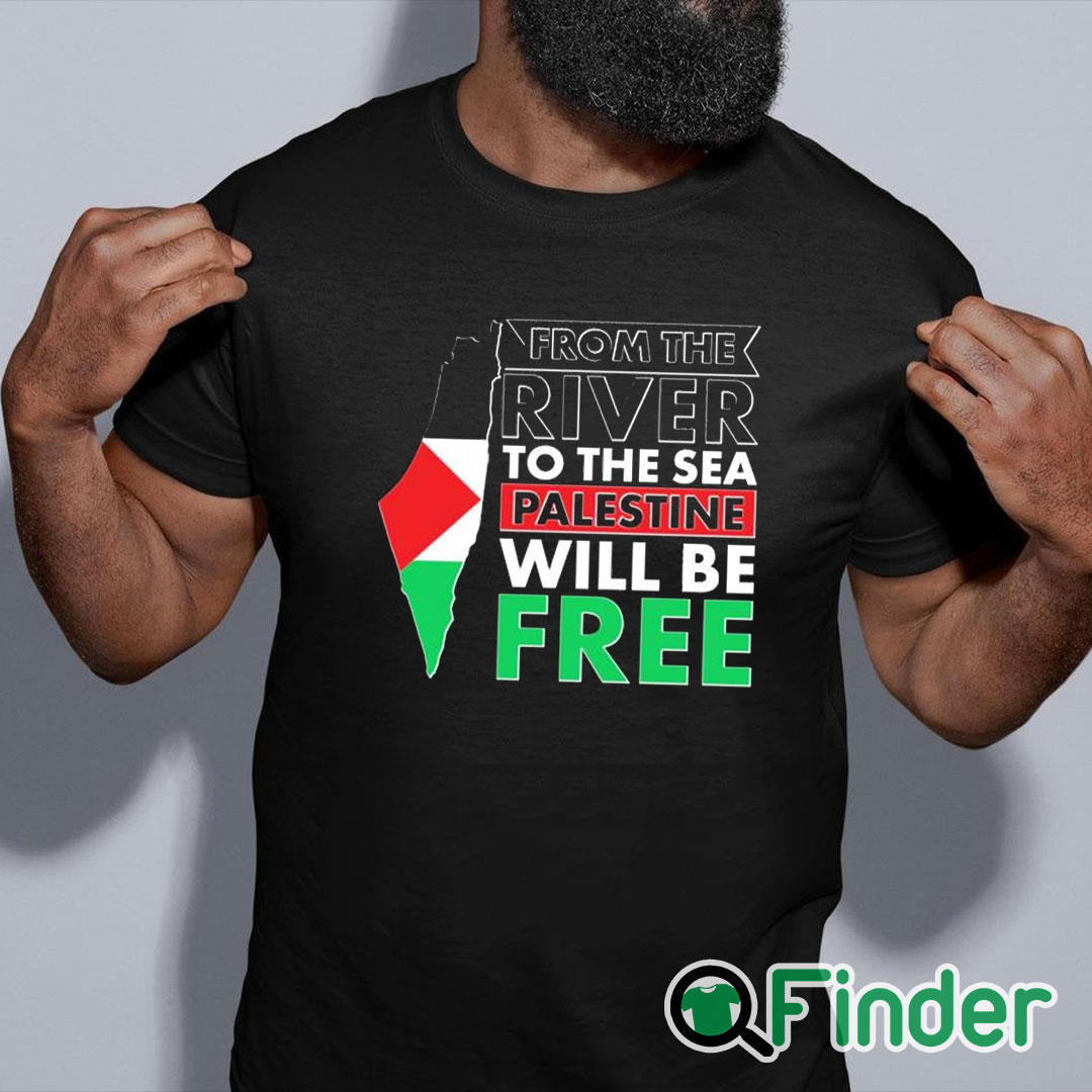 black shirt From The River To The Sea Palestine Will Be Free T Shirt black shirt From The River To The Sea Palestine Will Be Free T Shirt