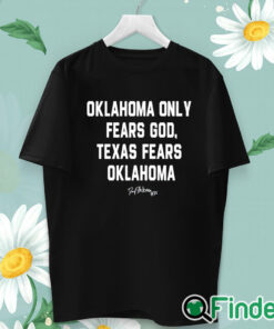 unisex T shirt 28 Sooners Oklahoma Danny Stutsman Only Fears God Texas Fears Oklahoma 2023 Shirt