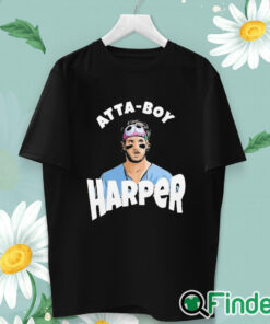 unisex T shirt Atta Boy Harper Phillies Harper Atta Boy Shirt