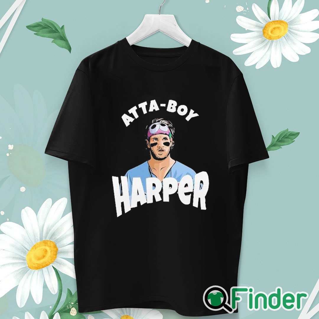 unisex T shirt Atta Boy Harper Phillies Harper Atta Boy Shirt unisex T shirt Atta Boy Harper Phillies Harper Atta Boy Shirt