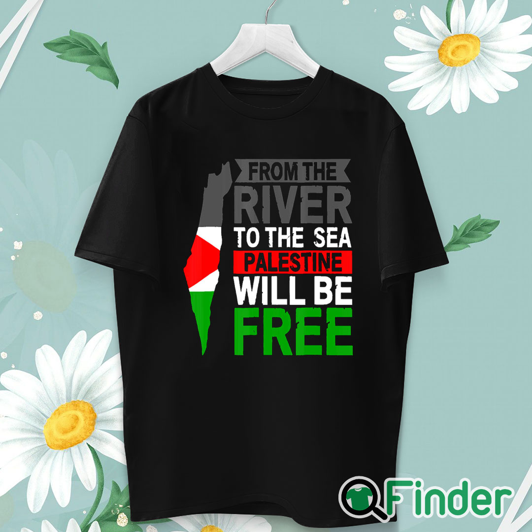 unisex T shirt From The River To The Sea Palestine Will Be Free Unisex Shirt unisex T shirt From The River To The Sea Palestine Will Be Free Unisex Shirt