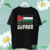 unisex T shirt Palestine Will Be Free Shirt