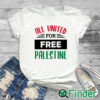 white T shirt All United For Free Palestine T shirt