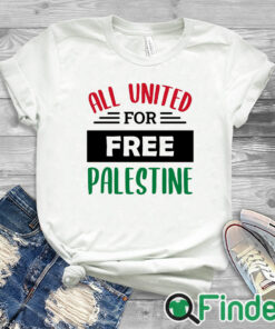 white T shirt All United For Free Palestine T shirt