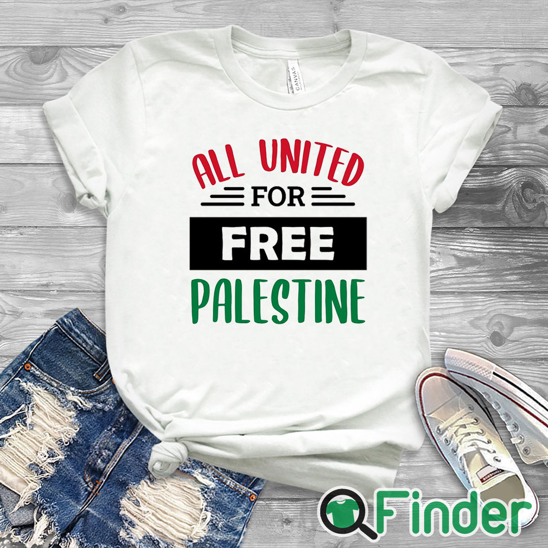 white T shirt All United For Free Palestine T shirt white T shirt All United For Free Palestine T shirt