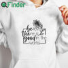 white hoodie Believe There Is Good In The World Sweatshirt