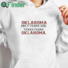 white hoodie Danny Stutsman Shirt Stutsman Texas Fears Oklahoma Shirt Danny Stutsman Oklahoma T Shirt