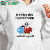 white hoodie Delibird If I miss this hydro pump I will kill myself shirt