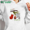 white hoodie Grinch Hand Maybe Christmas Perhaps Means A Little Bit More Shirt