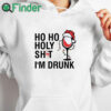 white hoodie HOHO Holy Shit Im Drunk Christmas Sweatshirt Holiday