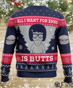 All I Want For Xmas is Butts Bob’s Burgers Ugly Christmas Sweaters