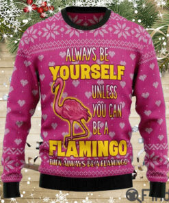 Be A Flamingo Ugly Christmas Sweater