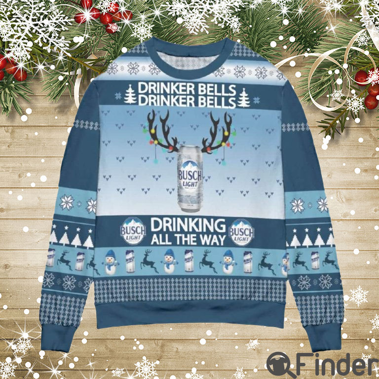 Busch Light Drinker Bells Drinking All The Way Ugly Christmas Sweaters Busch Light Drinker Bells Drinking All The Way Ugly Christmas Sweaters