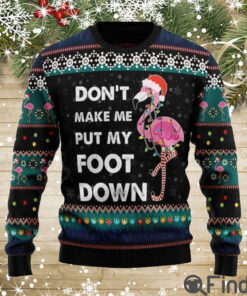 Flamingo Don’t Make Me Put My Foot Down Ugly Christmas Sweater