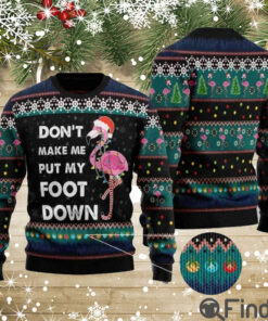 Flamingo Don’t Make Me Put My Foot Down Ugly Christmas Sweaters