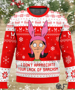 I Dont Appreciate Your Lack of Sarcasm Bob’s Burgers Ugly Christmas Sweater