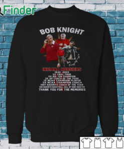Sweatshirt Bob Knight Indiana Hoosiers 1940 – 2023 Thank You For The Memories T shirt