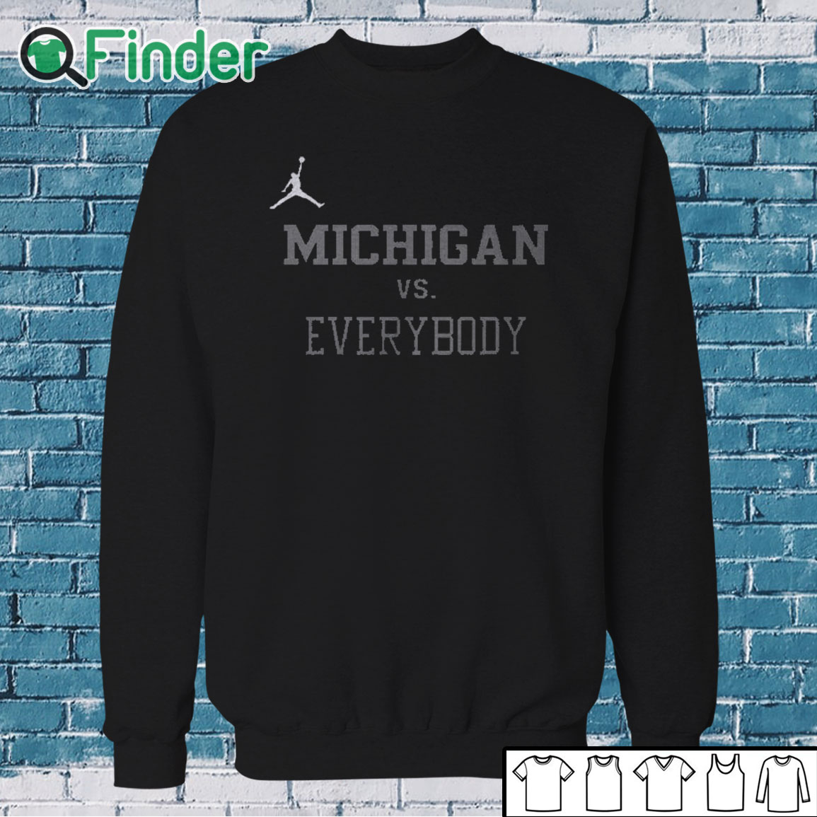 Sweatshirt Charles Woodson Jordan Michigan Vs Everybody Shirt Sweatshirt Charles Woodson Jordan Michigan Vs Everybody Shirt