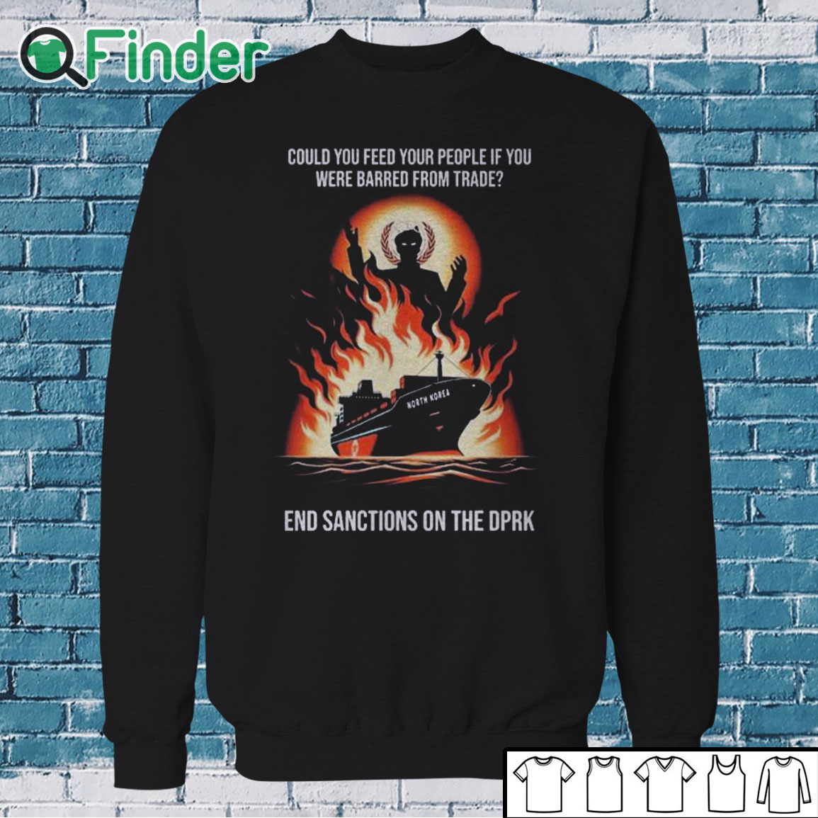 Sweatshirt Could You Feed Your People If You Were Barred From Trade End Sanctions On The Dprk Sweatshirt Could You Feed Your People If You Were Barred From Trade End Sanctions On The Dprk