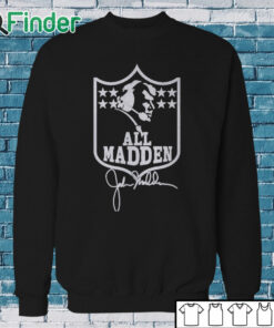 Sweatshirt John Madden All Madden T shirt