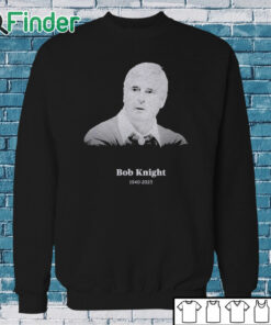 Sweatshirt Official RIP Basketball Coach Bob Knight 1940 2023 Thank You For The Memories Shirt