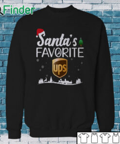 Sweatshirt Santa's favorite Ups Christmas t shirt