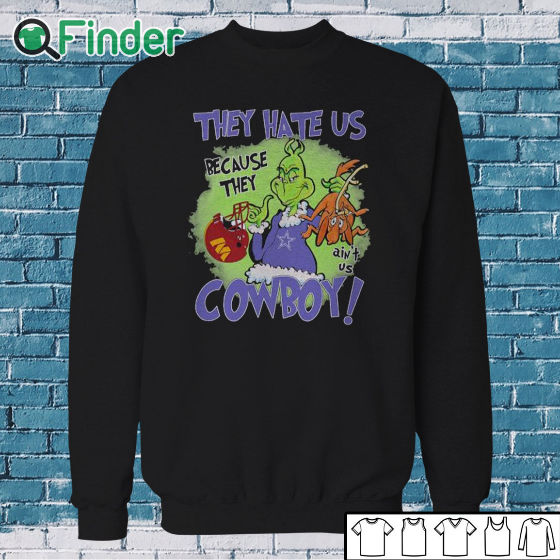 Sweatshirt The Grinch Hey Hate Us Because They Ain't Us Dallas Cowboy Washington Commanders Shirt Sweatshirt The Grinch Hey Hate Us Because They Ain't Us Dallas Cowboy Washington Commanders Shirt